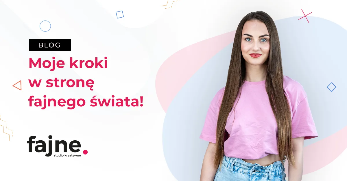 Moje kroki w stronę fajnego świata